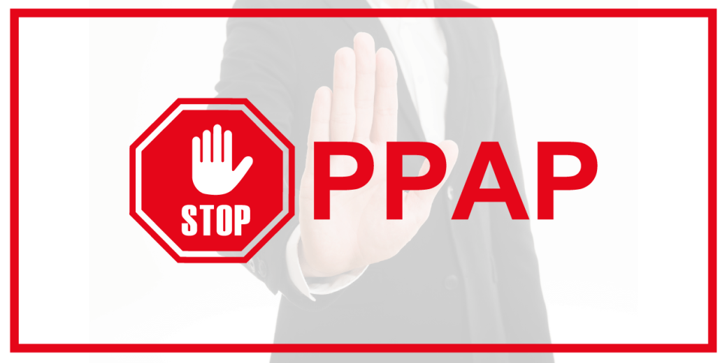 PPAPに代わる対策方法を解説｜PPAPが禁止される理由とは